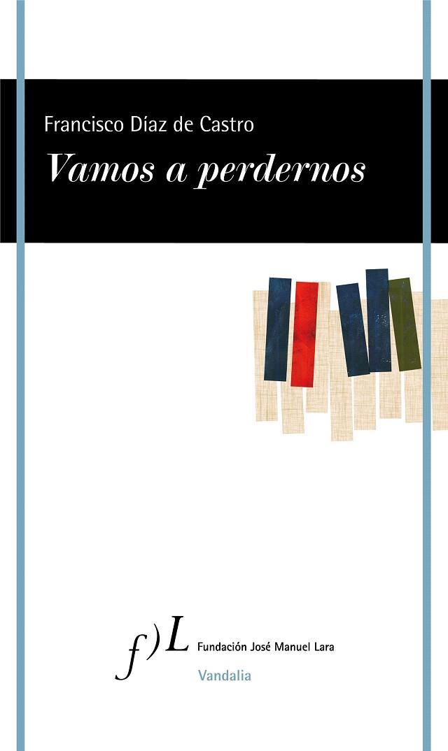 VAMOS A PERDERNOS | 9788417453572 | DÍAZ, FRANCISCO | Llibreria Drac - Llibreria d'Olot | Comprar llibres en català i castellà online