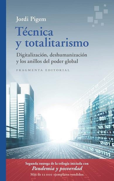 TÉCNICA Y TOTALITARISMO | 9788417796792 | PIGEM, JORDI | Llibreria Drac - Llibreria d'Olot | Comprar llibres en català i castellà online