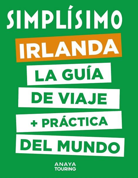 IRLANDA (SIMPLISIMO) | 9788491582977 | ANAYA TOURING | Llibreria Drac - Llibreria d'Olot | Comprar llibres en català i castellà online
