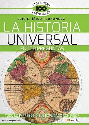 HISTORIA UNIVERSAL EN 100 PREGUNTAS, LA | 9788499677965 | ÍÑIGO, LUIS E. | Llibreria Drac - Llibreria d'Olot | Comprar llibres en català i castellà online