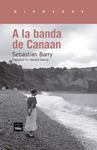 A LA BANDA DE CANAAN | 9788415835097 | BARRY, SEBASTIAN | Llibreria Drac - Llibreria d'Olot | Comprar llibres en català i castellà online