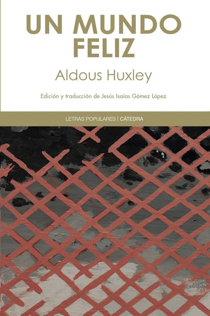MUNDO FELIZ, UN | 9788437631370 | HUXLEY, ALDOUS | Llibreria Drac - Llibreria d'Olot | Comprar llibres en català i castellà online