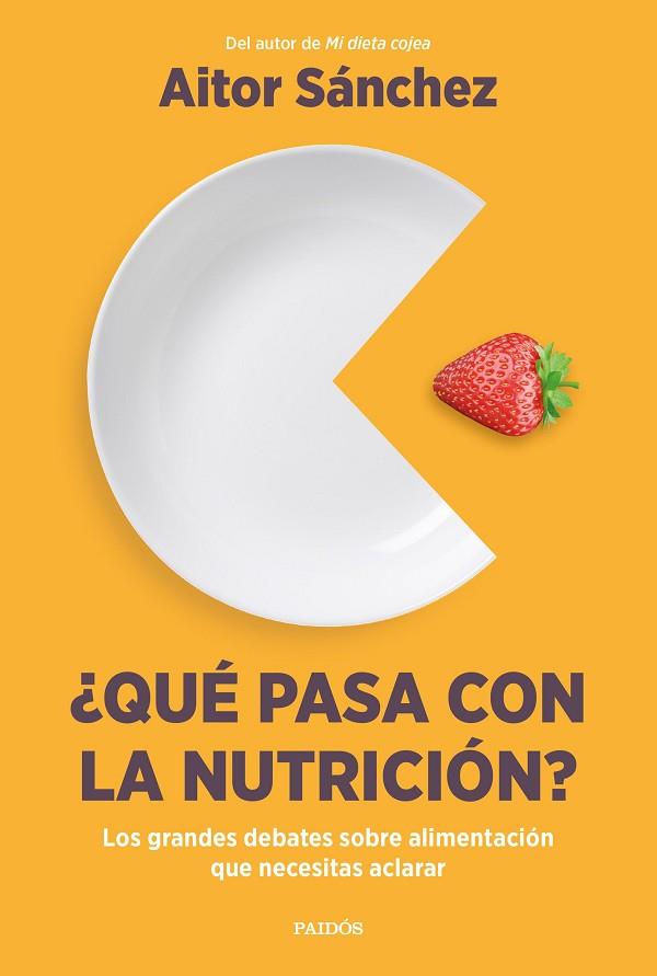 ¿QUÉ PASA CON LA NUTRICIÓN? | 9788449340420 | SÁNCHEZ GARCÍA, AITOR | Llibreria Drac - Llibreria d'Olot | Comprar llibres en català i castellà online
