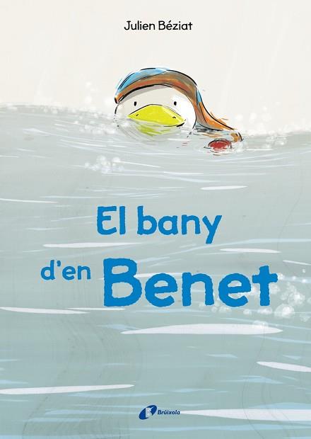 BANY D'EN BENET, EL | 9788499069821 | BÉZIAT, JULIEN | Llibreria Drac - Llibreria d'Olot | Comprar llibres en català i castellà online