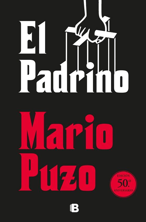 PADRINO, EL (EDICIÓN 50º ANIVERSARIO) | 9788466665261 | PUZO, MARIO | Llibreria Drac - Llibreria d'Olot | Comprar llibres en català i castellà online