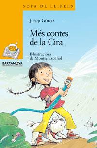 MES CONTES DE LA CIRA | 9788448920852 | GORRIZ, JOSEP | Llibreria Drac - Llibreria d'Olot | Comprar llibres en català i castellà online