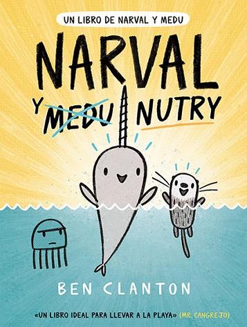 NARVAL Y NUTRY | 9788426146069 | CLANTON, BEN | Llibreria Drac - Llibreria d'Olot | Comprar llibres en català i castellà online