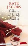 CELEBRACIÓ AL CLUB DELS DIVENDRES | 9788499305615 | JACOBS, KATE | Llibreria Drac - Librería de Olot | Comprar libros en catalán y castellano online
