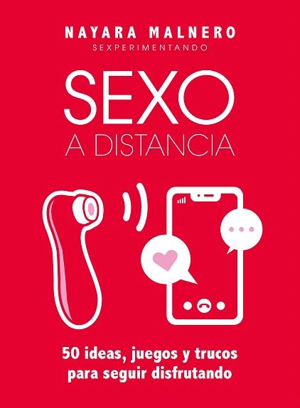 SEXO A DISTANCIA | 9788418260155 | MALNERO, NAYARA | Llibreria Drac - Llibreria d'Olot | Comprar llibres en català i castellà online