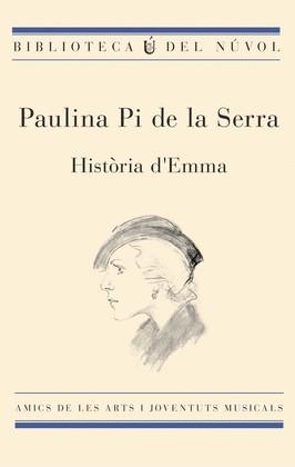 HISTÒRIA D'EMMA | 9788494747977 | PI DE LA SERRA, PAULINA | Llibreria Drac - Llibreria d'Olot | Comprar llibres en català i castellà online