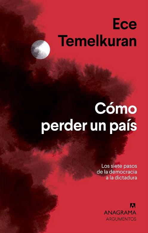 CÓMO PERDER UN PAÍS | 9788433964434 | TEMELKURAN, ECE | Llibreria Drac - Librería de Olot | Comprar libros en catalán y castellano online