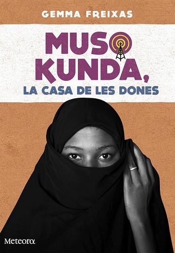 MUSO KUNDA, LA CASA DE LES DONES | 9788494654152 | FREIXAS TORRES, GEMMA | Llibreria Drac - Llibreria d'Olot | Comprar llibres en català i castellà online