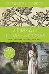 FIRMA DE TODAS LAS COSAS, LA  | 9788466330336 | GILBERT, ELIZABETH | Llibreria Drac - Llibreria d'Olot | Comprar llibres en català i castellà online