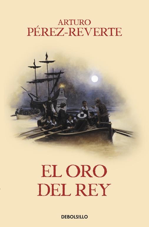 ORO DEL REY, EL (LAS AVENTURAS DEL CAPITÁN ALATRISTE IV) | 9788466329170 | PEREZ-REVERTE, ARTURO | Llibreria Drac - Llibreria d'Olot | Comprar llibres en català i castellà online