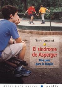 SINDROME DE ASPERGER, EL | 9788449312854 | ATTWOOD, TONY | Llibreria Drac - Llibreria d'Olot | Comprar llibres en català i castellà online