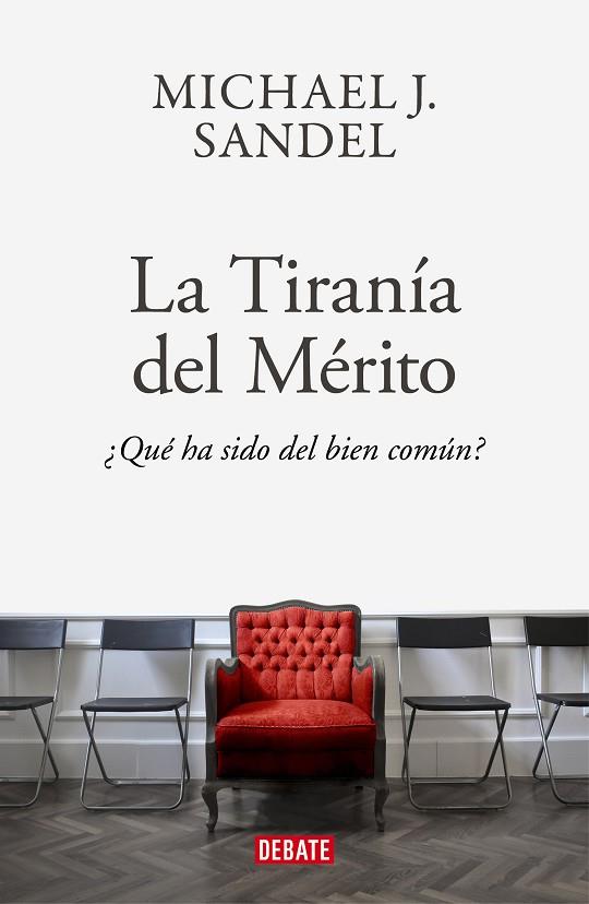 TIRANÍA DEL MÉRITO, LA | 9788418006340 | SANDEL, MICHAEL J. | Llibreria Drac - Llibreria d'Olot | Comprar llibres en català i castellà online