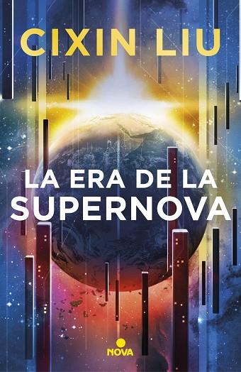 ERA DE LA SUPERNOVA, LA | 9788417347949 | LIU, CIXIN | Llibreria Drac - Librería de Olot | Comprar libros en catalán y castellano online