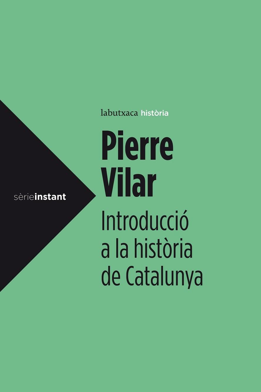 INTRODUCCIÓ A LA HISTÒRIA DE CATALUNYA | 9788499307008 | VILAR, PIERRE | Llibreria Drac - Llibreria d'Olot | Comprar llibres en català i castellà online