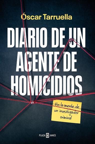 DIARIO DE UN AGENTE DE HOMICIDIOS | 9788401030192 | TARRUELLA, OSCAR | Llibreria Drac - Llibreria d'Olot | Comprar llibres en català i castellà online