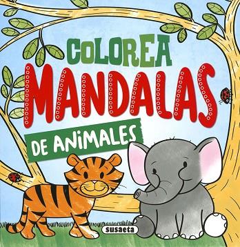 COLOREA MANDALAS. ANIMALES | 9788467783605 | EDICIONES, SUSAETA | Llibreria Drac - Llibreria d'Olot | Comprar llibres en català i castellà online