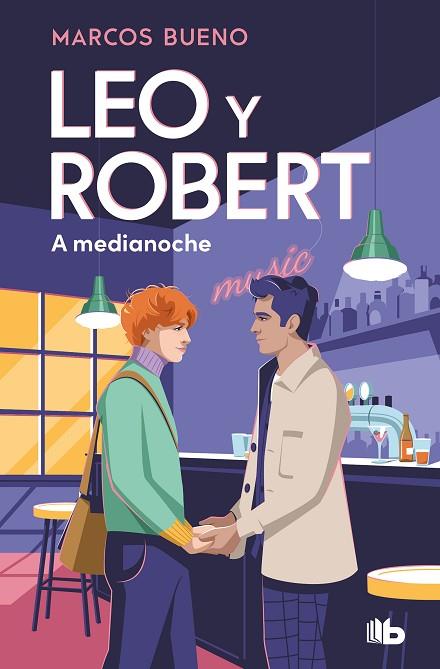 LEO Y ROBERT. A MEDIANOCHE (LEO Y ROBERT 2) | 9788413147390 | BUENO, MARCOS | Llibreria Drac - Llibreria d'Olot | Comprar llibres en català i castellà online