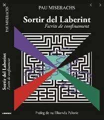 SORTIR DEL LABERINT | 9788412145373 | MISERACHS, PAU | Llibreria Drac - Llibreria d'Olot | Comprar llibres en català i castellà online