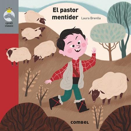 PASTOR MENTIDER, EL (CAVALL CLASSIC) | 9788491015338 | BRENLLA, LAURA | Llibreria Drac - Llibreria d'Olot | Comprar llibres en català i castellà online