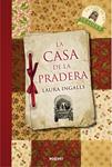 CASA DE LA PRADERA, LA | 9788427932661 | INGALLS, LAURA | Llibreria Drac - Llibreria d'Olot | Comprar llibres en català i castellà online