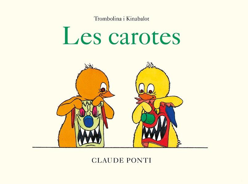 CAROTES, LES | 9788473294003 | PONTI, CLAUDE | Llibreria Drac - Llibreria d'Olot | Comprar llibres en català i castellà online