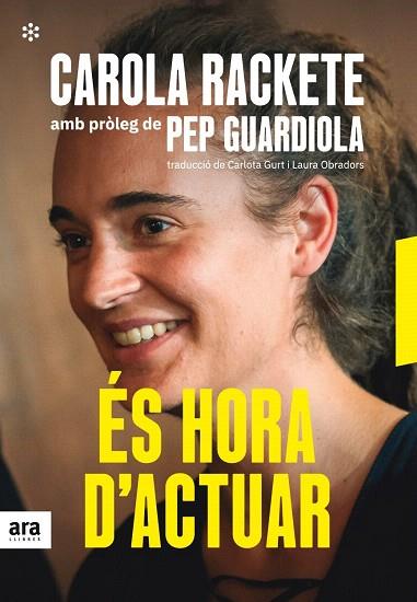 ES HORA D'ACTUAR | 9788417804251 | RAKETE, CAROLA | Llibreria Drac - Llibreria d'Olot | Comprar llibres en català i castellà online