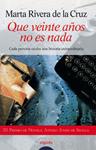 QUE VEINTE AÑOS NO ES NADA | 9788476478042 | RIVERA DE LA CRUZ, MARTA | Llibreria Drac - Llibreria d'Olot | Comprar llibres en català i castellà online