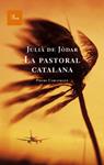 PASTORAL CATALANA, LA | 9788482565835 | DE JODAR, JULIA | Llibreria Drac - Librería de Olot | Comprar libros en catalán y castellano online