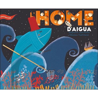 HOME D'AIGUA, L' (CONTE BALCANIC) | 9788491910459 | Llibreria Drac - Llibreria d'Olot | Comprar llibres en català i castellà online
