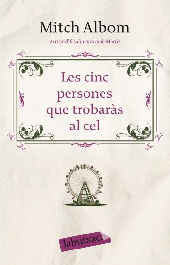 CINC PERSONES QUE TROBARAS AL CEL, LES | 9788499300795 | ALBOM, MITCH | Llibreria Drac - Llibreria d'Olot | Comprar llibres en català i castellà online