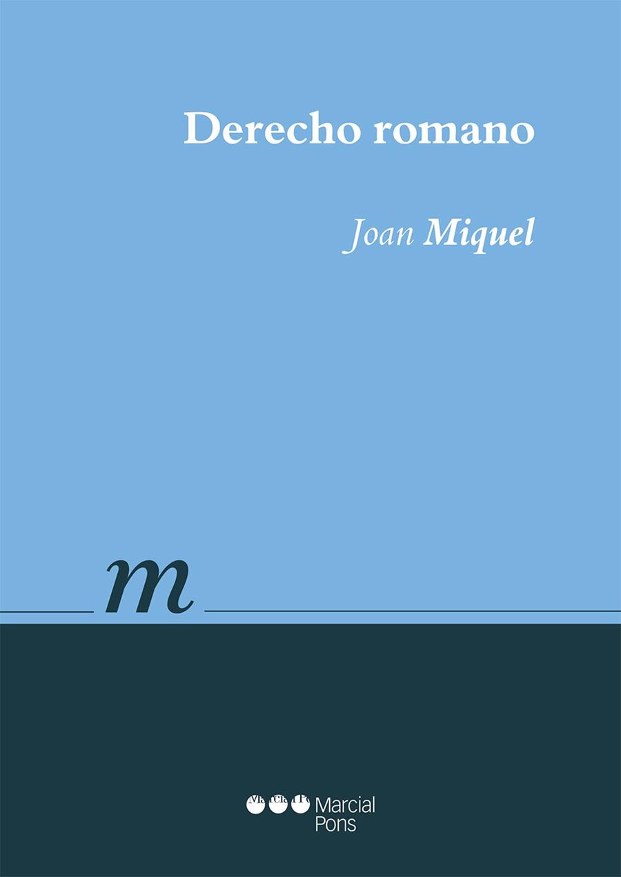 DERECHO ROMANO | 9788491231554 | MIQUEL, JOAN | Llibreria Drac - Llibreria d'Olot | Comprar llibres en català i castellà online