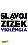 VIOLENCIA | 9788499304052 | ZIZEK, SLAVOJ | Llibreria Drac - Llibreria d'Olot | Comprar llibres en català i castellà online