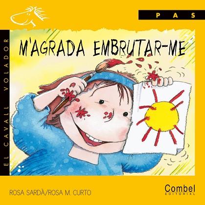 M'AGRADA EMBRUTAR-ME | 9788478645336 | SARDA, ROSA - CURTO, M. | Llibreria Drac - Llibreria d'Olot | Comprar llibres en català i castellà online