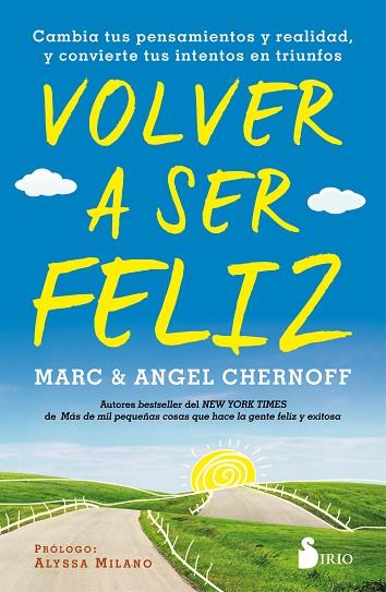 VOLVER A SER FELIZ | 9788418531088 | CHERNOFF, MARC; CHERNOFF, ANGEL | Llibreria Drac - Llibreria d'Olot | Comprar llibres en català i castellà online