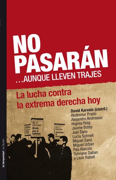 NO PASARÁN...AUNQUE LLEVEN TRAJES | 9788479481117 | VARIOS AUTORES | Llibreria Drac - Llibreria d'Olot | Comprar llibres en català i castellà online