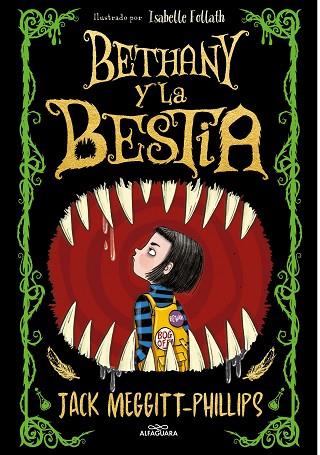 BETHANY Y LA BESTIA | 9788420452470 | MEGGITT-PHILLIPS, JACK | Llibreria Drac - Llibreria d'Olot | Comprar llibres en català i castellà online
