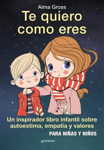 TE QUIERO COMO ERES | 9788418594212 | GROSS, ALMA | Llibreria Drac - Llibreria d'Olot | Comprar llibres en català i castellà online