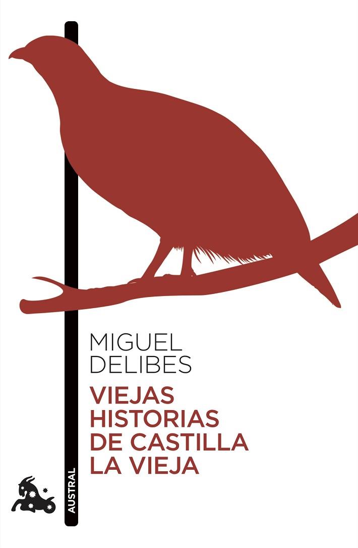 VIEJAS HISTORIAS DE CASTILLA LA VIEJA | 9788423359691 | DELIBES, MIGUEL | Llibreria Drac - Llibreria d'Olot | Comprar llibres en català i castellà online