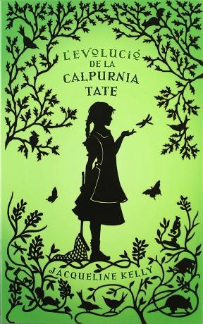 EVOLUCIO DE LA CALPURNIA TATE, L' | 9788424643591 | KELLY, JACQUELINE | Llibreria Drac - Llibreria d'Olot | Comprar llibres en català i castellà online