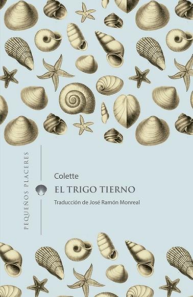 TRIGO TIERNO, EL | 9788412100006 | COLETTE | Llibreria Drac - Llibreria d'Olot | Comprar llibres en català i castellà online