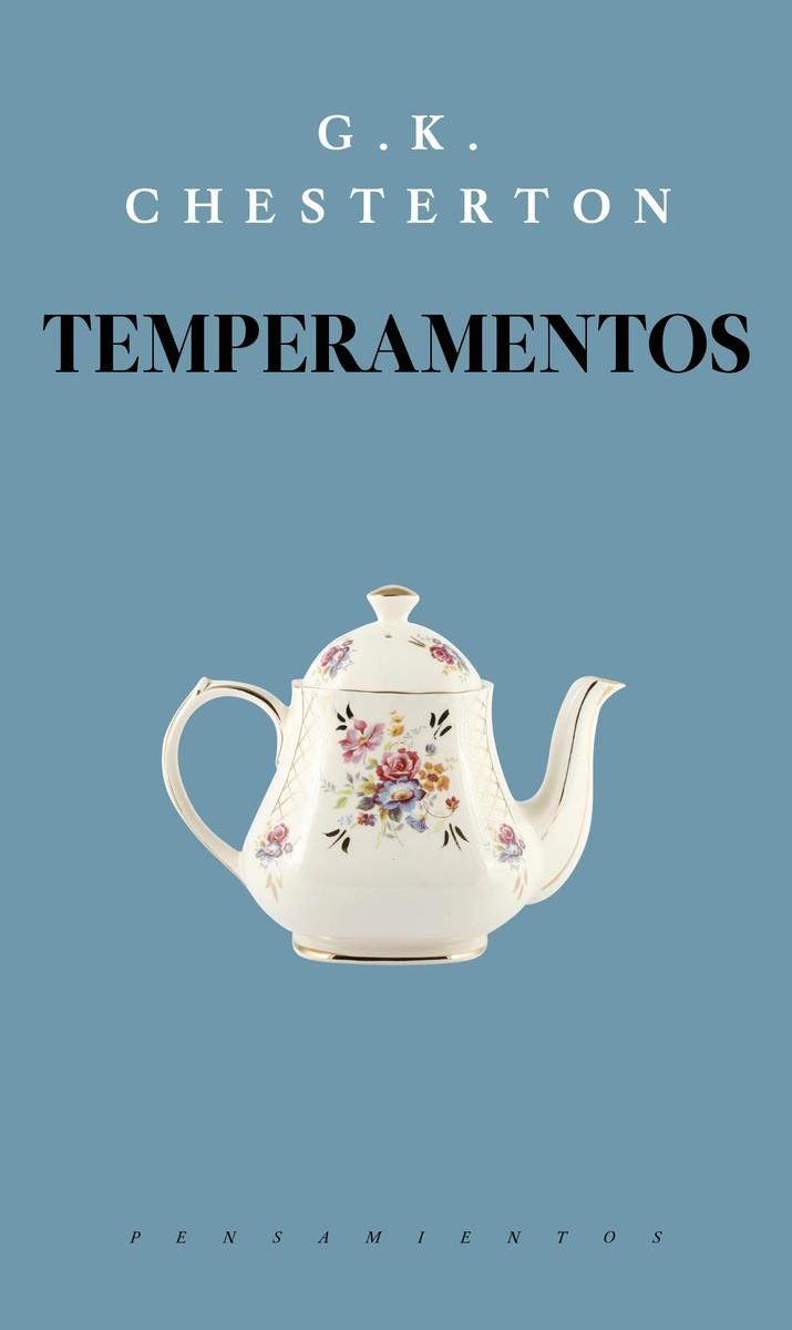 TEMPERAMENTOS | 9786079409814 | CHESTERTON, GILBERT KEITH | Llibreria Drac - Llibreria d'Olot | Comprar llibres en català i castellà online