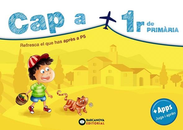 CAP A 1R DE PRIMÀRIA | 9788448949419 | RIERA, ESTER | Llibreria Drac - Llibreria d'Olot | Comprar llibres en català i castellà online