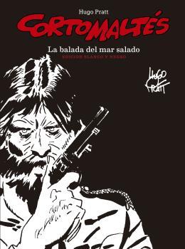 CORTO MALTÉS. LA BALADA DEL MAR SALADO (BLANCO Y NEGRO) | 9788467935820 | PRATT, HUGO | Llibreria Drac - Llibreria d'Olot | Comprar llibres en català i castellà online