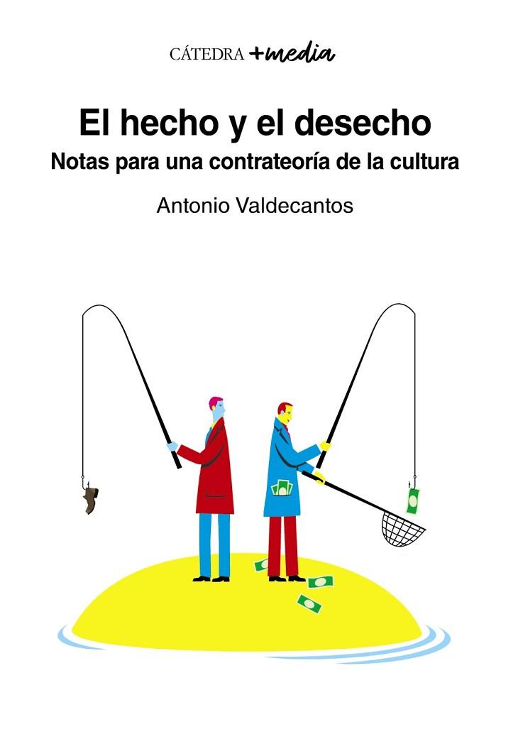 HECHO Y EL DESECHO, EL | 9788437643847 | VALDECANTOS, ANTONIO | Llibreria Drac - Llibreria d'Olot | Comprar llibres en català i castellà online