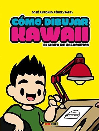 CÓMO DIBUJAR KAWAII | 9788491670452 | PÉREZ, JOSÉ ANTONIO | Llibreria Drac - Llibreria d'Olot | Comprar llibres en català i castellà online