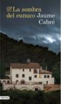 SOMBRA DEL EUNUCO, LA | 9788423349951 | CABRÉ, JAUME | Llibreria Drac - Librería de Olot | Comprar libros en catalán y castellano online